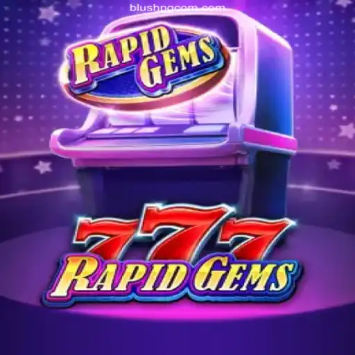 Explore the Exciting World of RapidGems777 and BLUSHPG.COM: Plataforma Premier de Cassino e Apostas