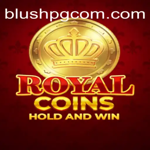 Experience the Thrills of RoyalCoins: A Premier Casino Game on BLUSHPG.COM