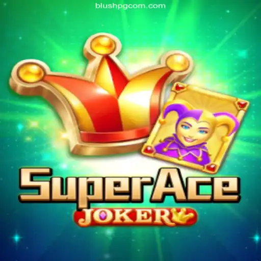 Unveiling SuperAceJoker: The Ultimate Casino Adventure on BLUSHPG.COM